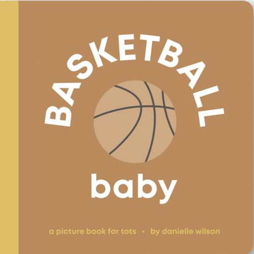Image of Basketball Baby: Board Book for Early Learners (Let's Go! Baby)