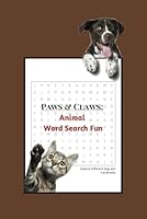 Cat & Dog Breeds Word Search Puzzle Book: Word Searches with Easy to Read Print about Cat & Dog Breeds, Cats and Dogs Related Topics and More / 6x9 ... Gift for Vacations, Holidays and Free Times B0F5M2NWRD Book Cover