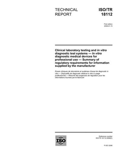 ISOTR 181122006, Clinical laboratory testing and in vitro diagnostic test systems - In vitro diagnostic medical devices for professional use - ...