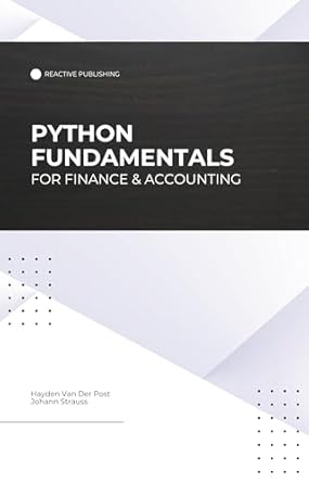 Python Fundamentals for Finance & Accounting: An Introductory Guide to ...