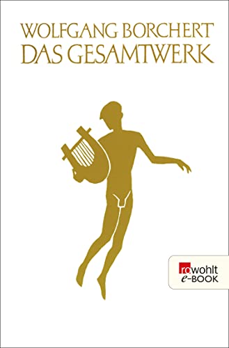 Das Gesamtwerk: 100 Jahre Borchert - Limitierte