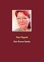 Kun Kutsun kuulee 952318833X Book Cover