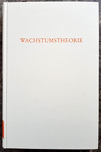 Wachstumstheorie. (Wege der Forschung)