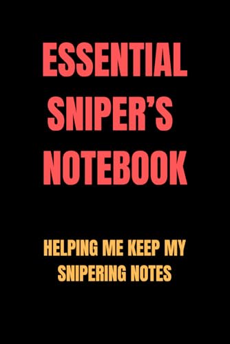 Essential Sniper’s Notebook