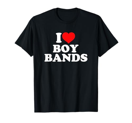 I Love Heart Boy Bands T-Shirt