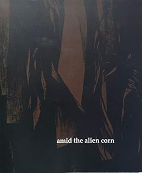 AMID THE ALIEN CORN ; vol. 1 : the early years of the Sisters of Saint Dominic, Adrian, Michigan