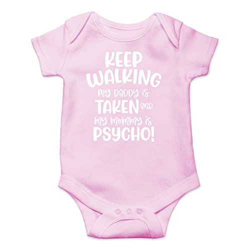Image of CBTwear My Daddy Is Taken and My Mommy Is Psycho - Baby Clothes - Funny Newborn Bodysuit Outfits for Boys and Girls