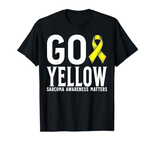 Support Sarcoma Cancer Awareness Products Sarcoma Gifts T-Shirt