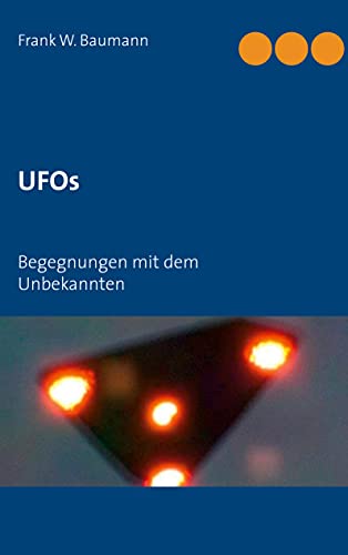 Preisvergleich Produktbild UFOs: Begegnungen mit dem Unbekannten