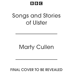 Songs and Stories of Ulster Audiolibro Por Marty Cullen arte de portada