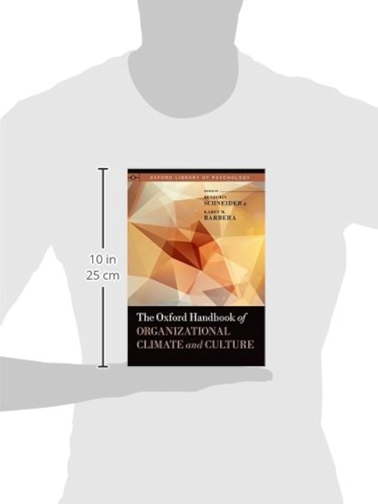 The Oxford Handbook of Organizational Climate and Culture