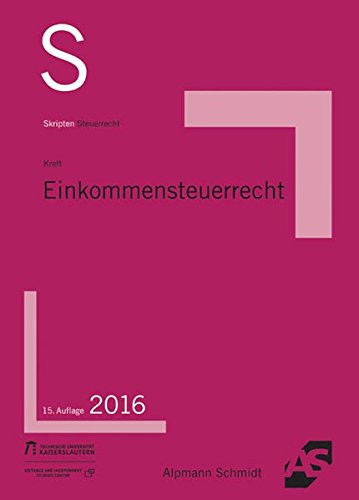 Skript Einkommensteuerrecht Skript Einkommensteuerrecht