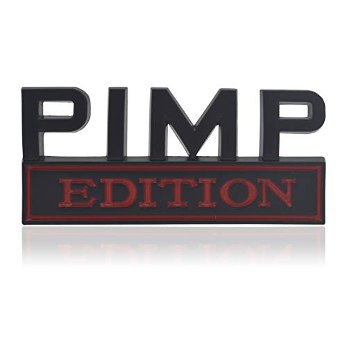 GeeGeeTop Emblema universal PIMP Edition de repuesto para coche, camión, SUV, compatible con Ford F150 J, eep, Dodger, Chevrolet, insignia para portón trasero, parrilla delantera, capó y maletero