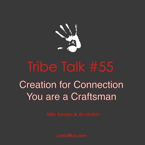 Creation for Connection &mdash; You are a Craftsman