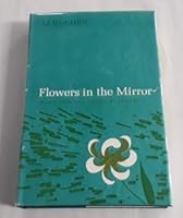 Flowers in the Mirror Translated by Lin Tai-Yi B087NY2LMJ Book Cover