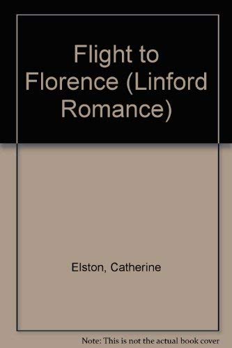 Flight to Florence (Linford Romance)
