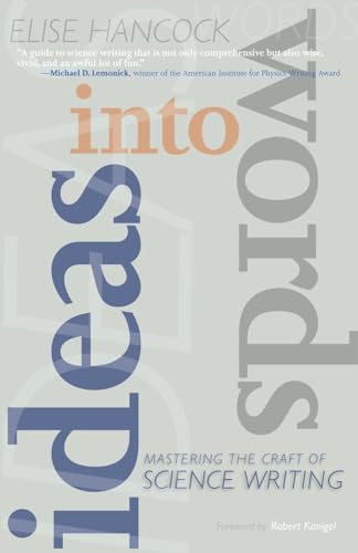 Ideas into Words: Mastering the Craft of Science Writing
