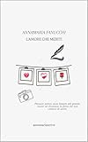 meritare coniugazione  L\'amore che meriti