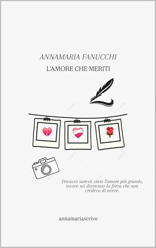  L\'amore che meriti