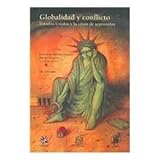  Globalidad Y Conflicto/ The World and Conflict
