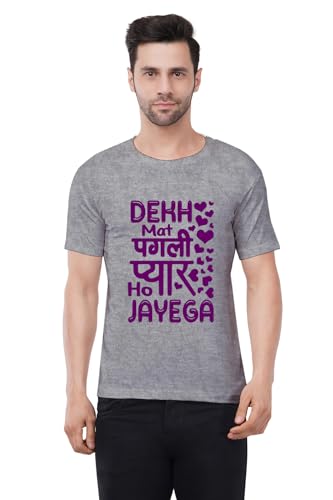 Image of Caseria Men's Cotton Printed T-Shirt -Dekh Mat Pagali | 100% Cotton | Half Sleeves | Regular Fit | Printed | Round Neck | Graphic T Shirt