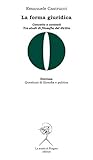 La forma giuridica. Concetto e contesti. Tre studi di filosofia del diritto