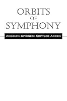 Orbits of Symphony 1478755873 Book Cover