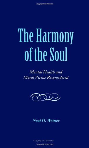 Amazon.com: The Harmony of the Soul: Mental Health and Moral Virtue ...