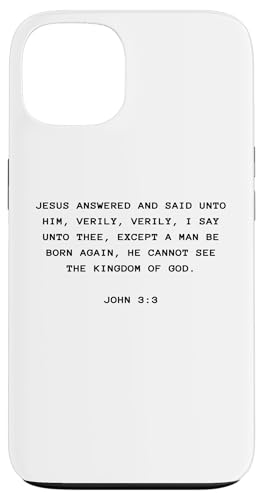 John 3:3 Except You Be Born Again You Cannot See The Kingdom �X�}�z�P�[�X iPhone 13 �p