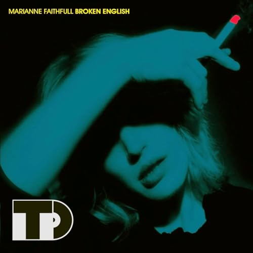 Episode 71: Marianne Faithfull's "Broken English"