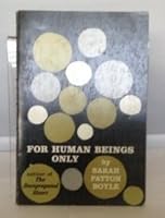 For human beings only;: A primer of human understanding B0007DMU3U Book Cover