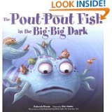 Cover of The Pout-Pout Fish in the Big-Big Dark