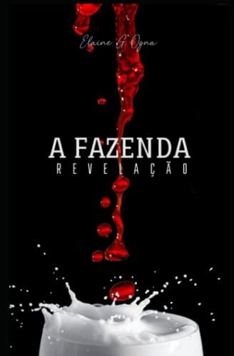 A FAZENDA: REVELAÇÃO (Portuguese Edition)