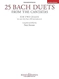 25 Bach Duets from the Cantatas (): Two Cellos Performance Score