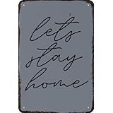 メタルブリキ看板 Let's Stay Home ヴィンテージ 面白い アート 壁飾り ホームマン 洞窟 寝室 バー バスルーム サイズ：20x30cm（8x12inch） [並行輸入品]