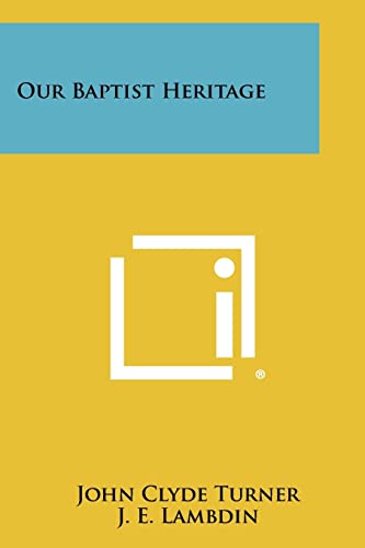 Our Baptist Heritage