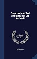 Das Arabische Und Hebraische in Der Anatomie 1297998456 Book Cover
