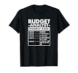 Budget Analyst Hourly Rate Funny Finance Joke T-Shirt
