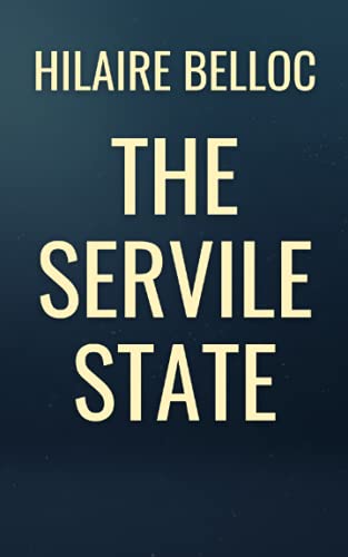 The Servile State