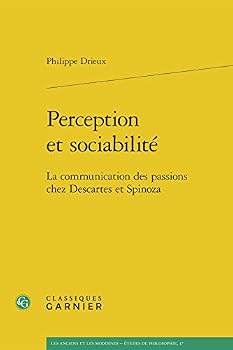 Paperback Perception Et Sociabilite: La Communication Des Passions Chez Descartes Et Spinoza [French] Book