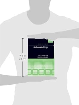 Mathematical Logic (Oxford Texts in Logic): Chiswell, Ian