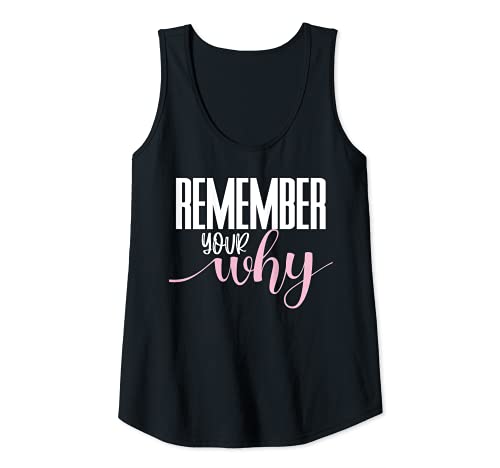 Womens Remember Your Why Gym Motivation Fitness Inspirational Tank Top