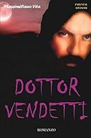 Dottor Vendetti 132968804X Book Cover