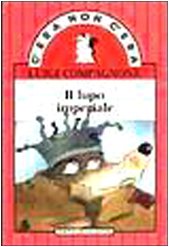 Paperback Il lupo imperiale (C'era non c'era) Book