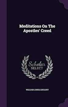 Meditations on the Apostles' Creed