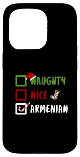 NAUGHTY NICE ARMENIAN Funny Armenia Christmas Santa ?????? iPhone 15 Pro ?