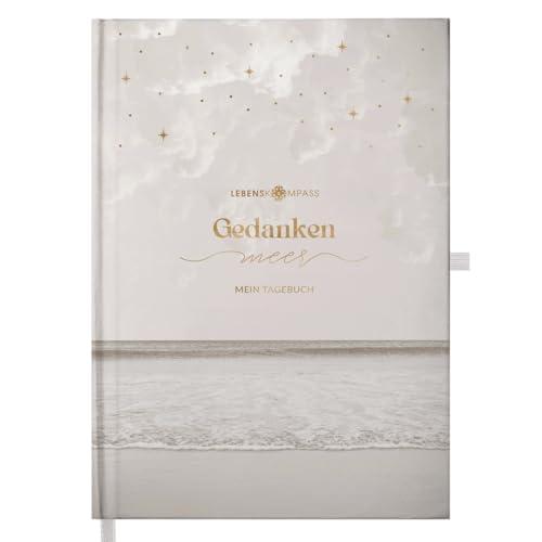 Lebenskompass® Gedankenmeer - Gedankentagebuch Ruhe - Tagebuch für Erwachsene - Gefühlstagebuch, Stimmungstagebuch zum Ausfüllen - Journal Buch für mehr Achtsamkeit im Alltag