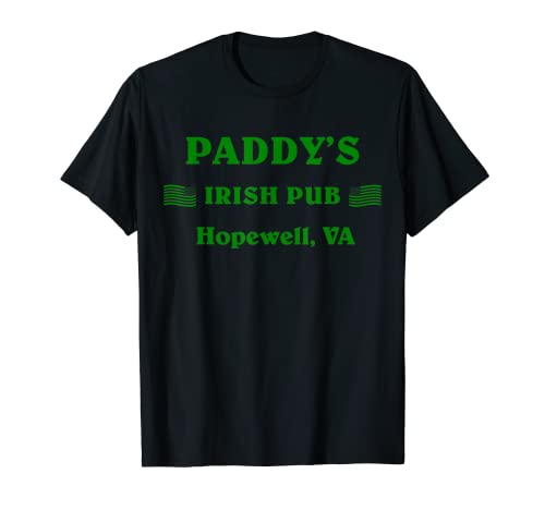 Paddy's Irish Pub Hopewell, VA Saint Pattys Outfits T-Shirt