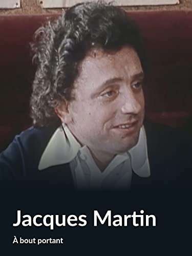 Jacques Martin (À bout portant)