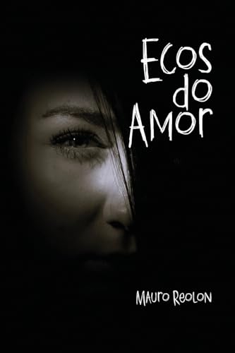 Ecos do Amor (Portuguese Edition)